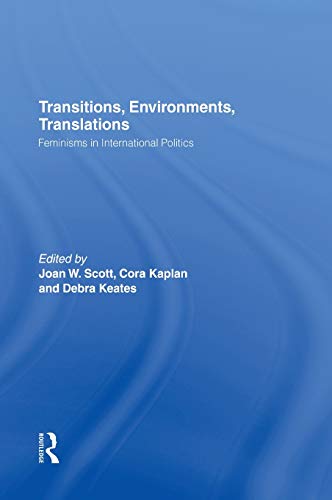 Stock image for Transitions Environments Translations: Feminisms in International Politics: Meanings of Feminism in Contemporary Ethics for sale by Chiron Media