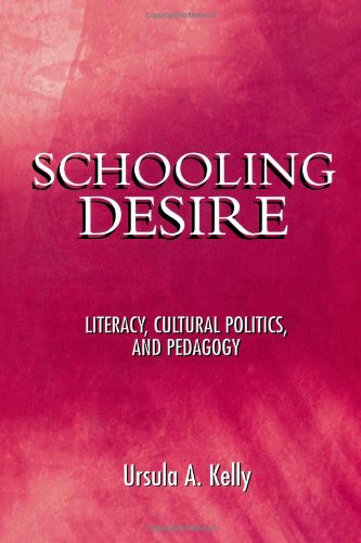 9780415915489: Schooling Desire: Literacy, Cultural Politics, and Pedagogy