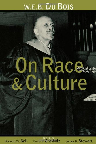 9780415915564: W.E.B. Du Bois on Race and Culture