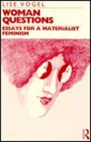 Imagen de archivo de Woman Questions: Essays for a Materialist Feminism a la venta por dsmbooks