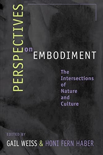 Beispielbild fr Perspectives on Embodiment : The Intersections of Nature and Culture zum Verkauf von Blackwell's