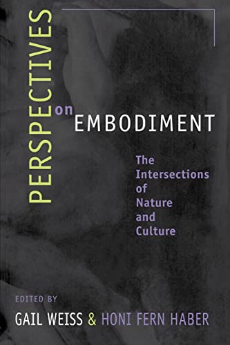 Stock image for Perspectives on Embodiment: The Intersections of Nature and Culture for sale by Chiron Media