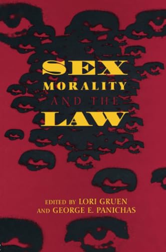 Beispielbild fr Sex, Morality, and the Law zum Verkauf von SecondSale