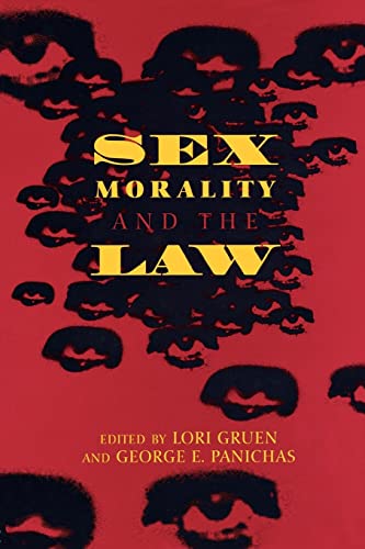 Imagen de archivo de Sex, Morality, and the Law a la venta por Goodwill Southern California