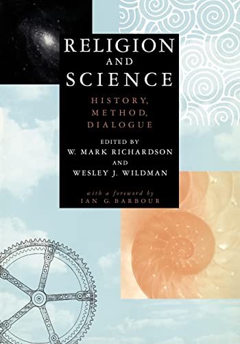 Beispielbild fr Religion and Science: History, Method, Dialogue zum Verkauf von SecondSale