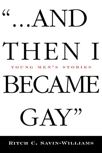 Stock image for And Then I Became Gay : Young Men's Stories for sale by Blackwell's