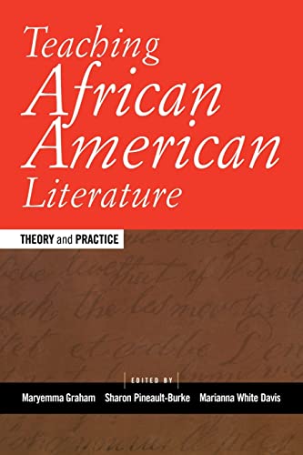 Beispielbild fr Teaching African American Literature: Theory and Practice (Transforming Teaching) zum Verkauf von BooksRun