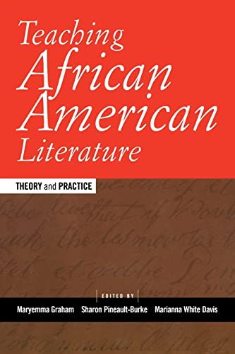 Imagen de archivo de Teaching African American Literature: Theory and Practice (Transforming Teaching) a la venta por BooksRun