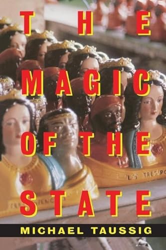 9780415917919: The Magic of the State