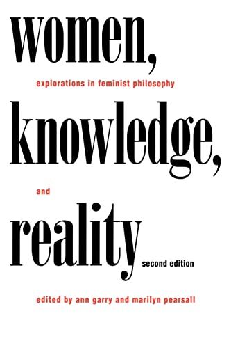 Beispielbild fr Women, Knowledge, and Reality : Explorations in Feminist Philosophy zum Verkauf von Blackwell's
