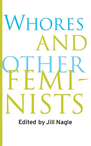 Stock image for Whores and Other Feminists for sale by Phatpocket Limited
