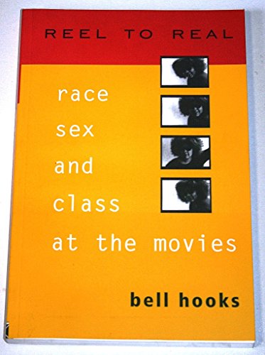 Beispielbild fr Reel To Real: Race, Sex and Class at the Movies zum Verkauf von BooksRun