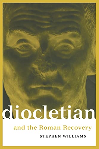 9780415918275: Diocletian and the Roman Recovery (Roman Imperial Biographies)