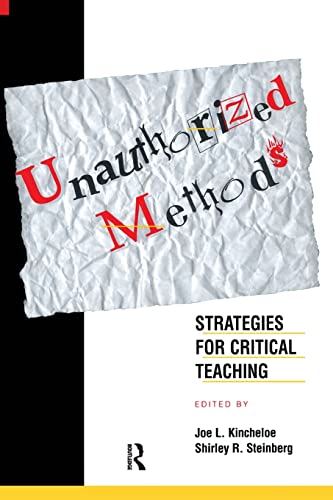Stock image for Unauthorized Methods (Transforming Teaching) for sale by HPB-Emerald