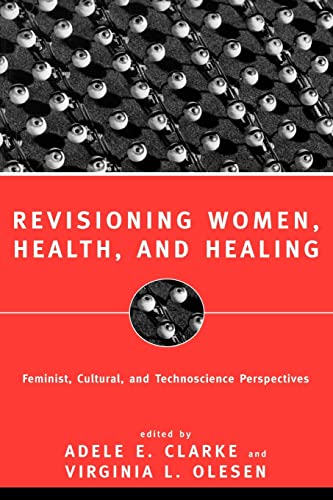 Stock image for Revisioning Women, Health and Healing : Feminist, Cultural and Technoscience Perspectives for sale by Blackwell's