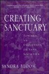 9780415918589: Creating Sanctuary: Toward the Evolution of Sane Societies