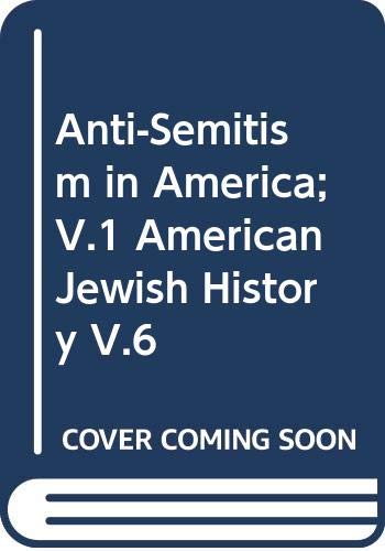 Imagen de archivo de Anti-Semitism in America a la venta por Atticus Books