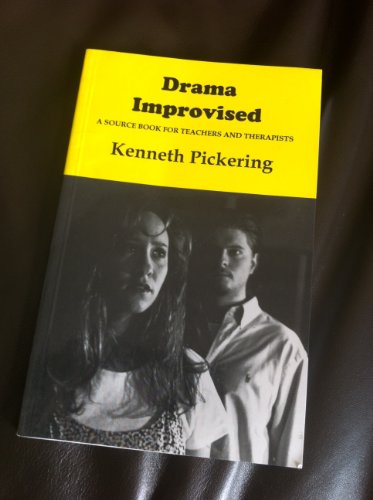 Imagen de archivo de Drama Improvised : Source Book for Teachers and Therapists a la venta por Better World Books