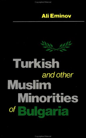 9780415919760: Turkish and Other Muslim Minorities of Bulgaria