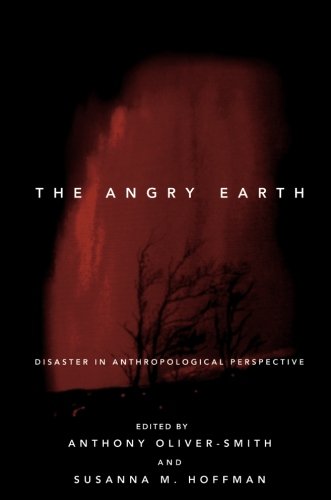 Stock image for The Angry Earth: Disaster in Anthropological Perspective for sale by HPB Inc.