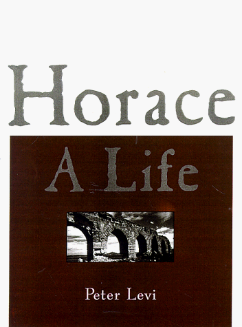 Imagen de archivo de Horace: A Life a la venta por BooksRun