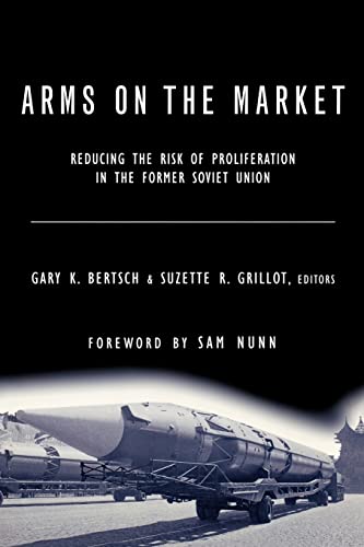 Beispielbild fr Arms on the Market: Reducing the Risk of Proliferation in the Former Soviet Union (1406) zum Verkauf von Hay-on-Wye Booksellers