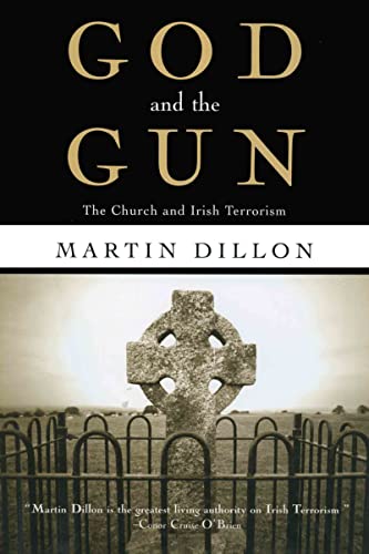 Stock image for God and the Gun: The Church and Irish Terrorism for sale by Books From California