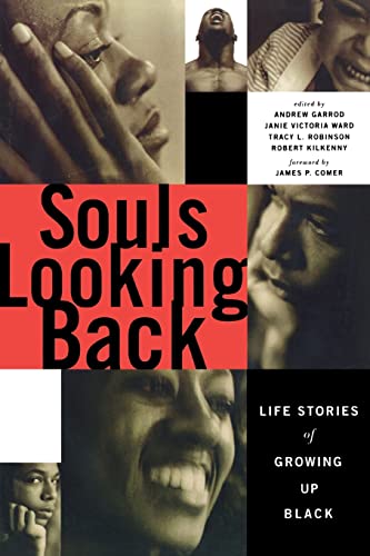 Stock image for Souls Looking Back : Life Stories of Growing up Black for sale by Better World Books: West