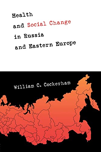 Beispielbild fr Health and Social Change in Russia and Eastern Europe zum Verkauf von Better World Books