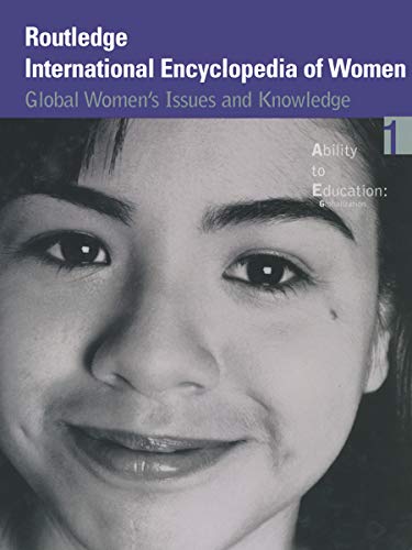 Beispielbild fr Routledge International Encyclopedia of Women : Global Women's Issues and Knowledge zum Verkauf von Better World Books