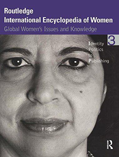 Stock image for Routledge International Encyclopedia of Women : Global Women's Issues and Knowledge for sale by Better World Books