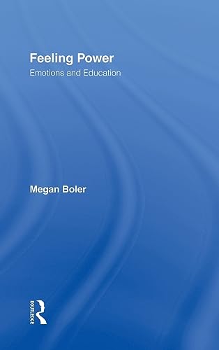 Stock image for Feeling Power: Emotions and Education for sale by Chiron Media