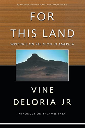 For this Land: Writings on Religion in America (9780415921152) by Deloria Jr., Vine