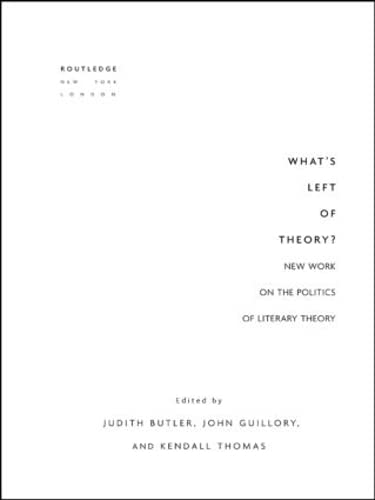 Stock image for Whats Left of Theory? (Essays from the English Institute) for sale by Goodwill