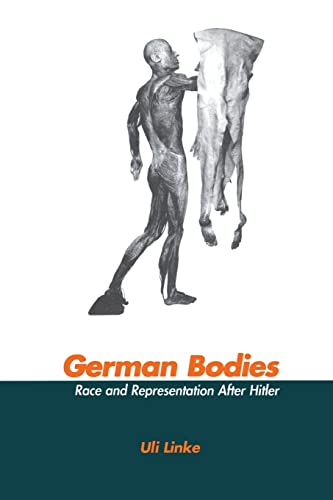 Stock image for German Bodies : Race and Representation after Hitler for sale by Better World Books