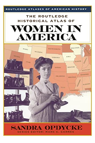 Beispielbild fr The Routledge Historical Atlas of Women in America zum Verkauf von Better World Books