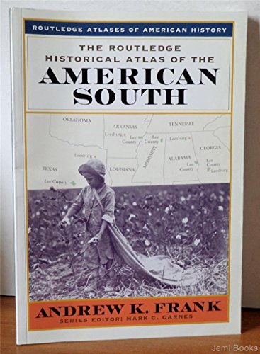 Stock image for The Routledge Historical Atlas of the American South for sale by Ann Becker