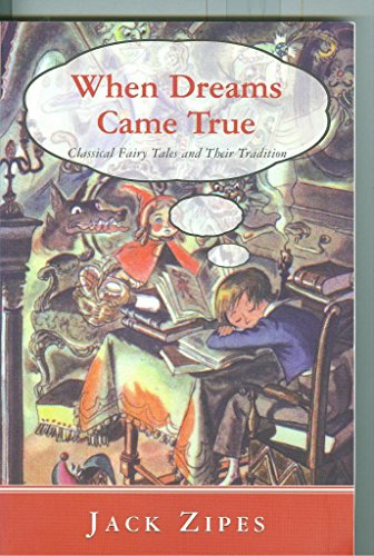 9780415921510: When Dreams Came True: Classical Fairy Tales and Their Tradition