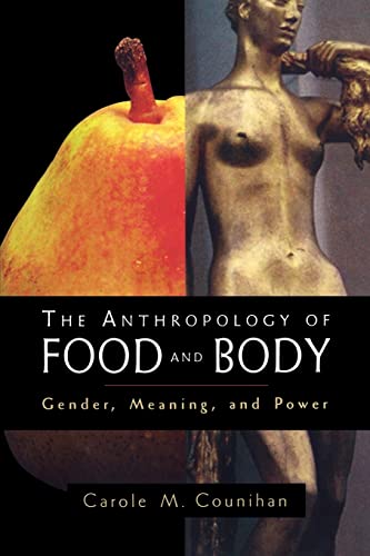 Stock image for The Anthropology of Food and Body: Gender, Meaning and Power for sale by SecondSale