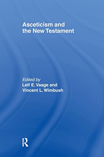 Imagen de archivo de Asceticism and the New Testament a la venta por Revaluation Books