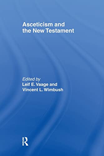 Stock image for Asceticism and the New Testament for sale by Murphy-Brookfield Books