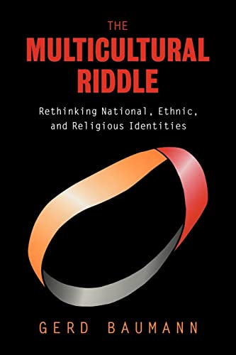 Beispielbild fr The Multicultural Riddle: Rethinking National, Ethnic and Religious Identities (Zones of Religion) zum Verkauf von WorldofBooks
