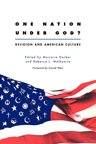 One Nation Under God? : Religion and American Culture - Garber, Marjorie B. (EDT); Walkowitz, Rebecca L. (EDT)