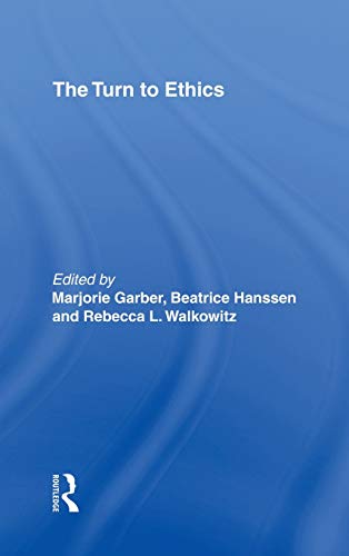 Beispielbild fr The Turn to Ethics (CultureWork: A Book Series from the Center for Literacy and Cultural Studies at Harvard) zum Verkauf von Chiron Media