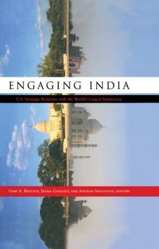 9780415922821: Engaging India: U.S. Strategic Relations with the World's Largest Democracy