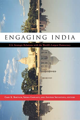 Imagen de archivo de Engaging India: U.S. Strategic Relations with the World's Largest Democracy a la venta por Wonder Book