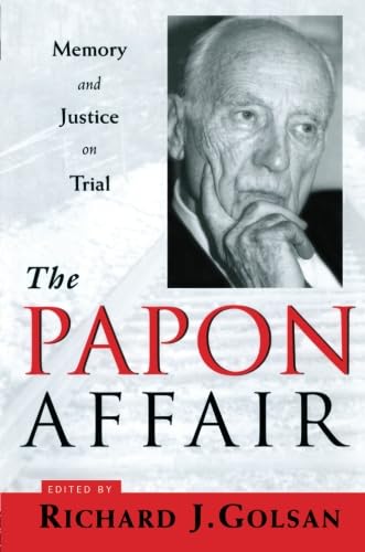 Stock image for The Papon Affair: Memory and Justice on Trial for sale by Open Books