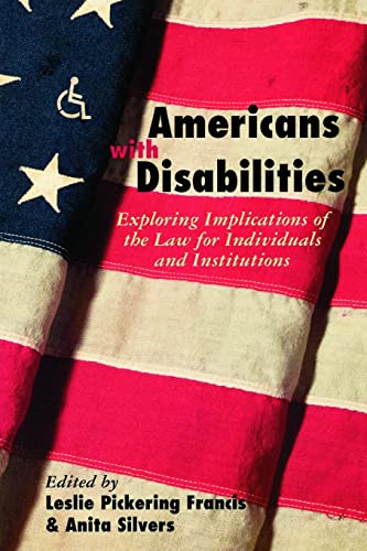 Imagen de archivo de Americans with Disabilities: Exploring Implications of the Law for Individuals and Institutions a la venta por Chiron Media