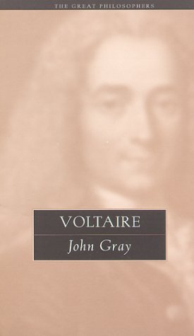 Voltaire: The Great Philosophers (The Great Philosophers Series) (9780415923941) by Gray, J.