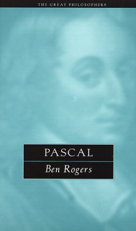 Stock image for Pascal: The Great Philosophers for sale by Hay-on-Wye Booksellers